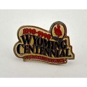1990 Wyoming Centennial A Lasting Legacy Pin